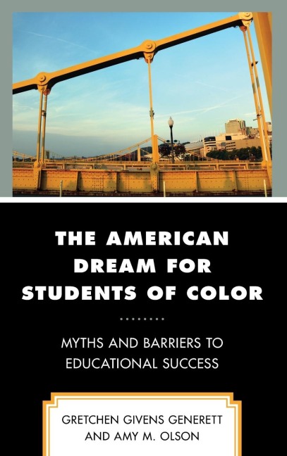 American Dream for Students of Color: Myths and Barriers to Educational Success