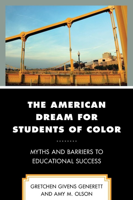 American Dream for Students of Color: Myths and Barriers to Educational Success