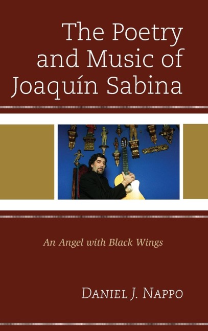 Poetry and Music of Joaquín Sabina: An Angel with Black Wings