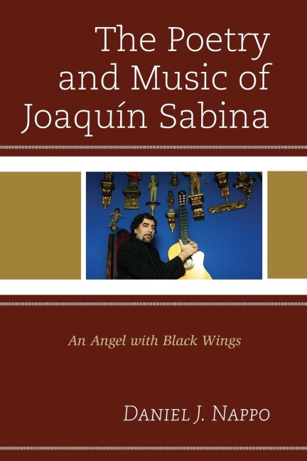 Poetry and Music of Joaquín Sabina: An Angel with Black Wings