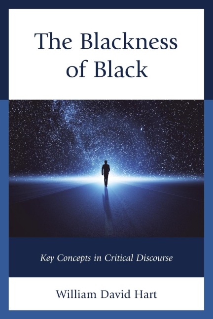 Blackness of Black: Key Concepts in Critical Discourse