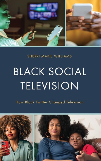Black Social Television: How Black Twitter Changed Television