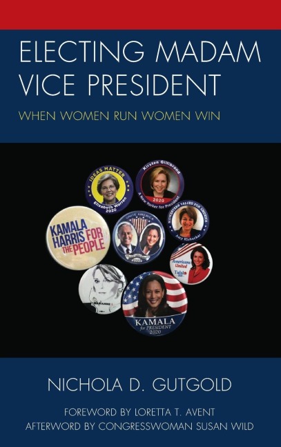 Electing Madam Vice President: When Women Run Women Win