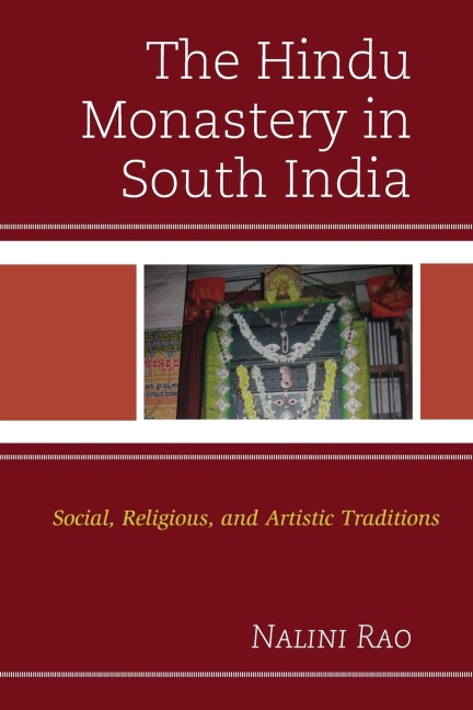 Hindu Monastery in South India: Social, Religious, and Artistic Traditions