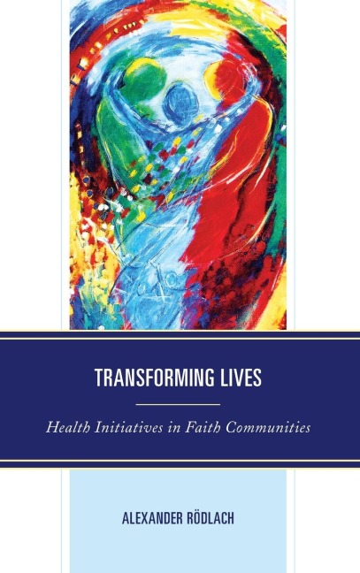 Transforming Lives: Health Initiatives in Faith Communities