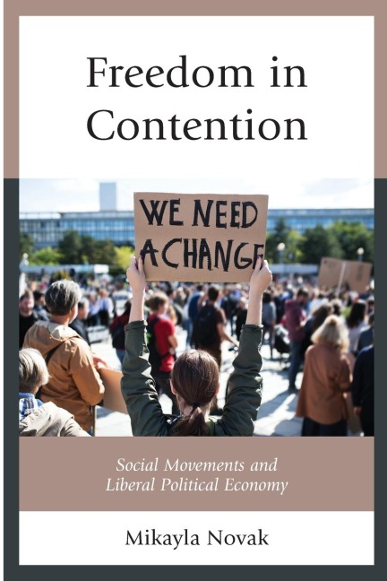 Freedom in Contention: Social Movements and Liberal Political Economy