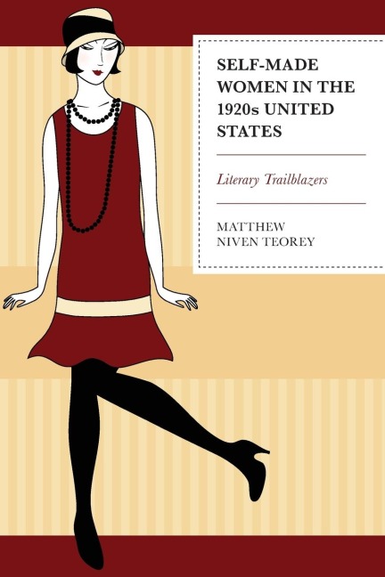 Self-Made Women in the 1920s United States: Literary Trailblazers