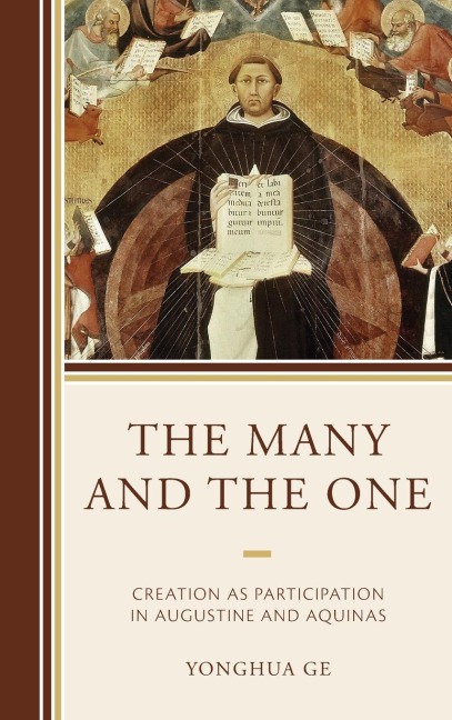 Many and the One: Creation as Participation in Augustine and Aquinas