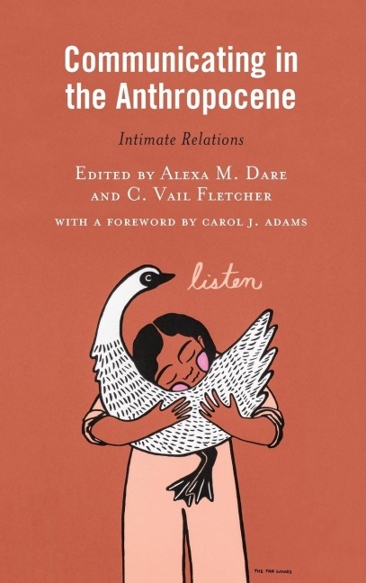 Communicating in the Anthropocene: Intimate Relations