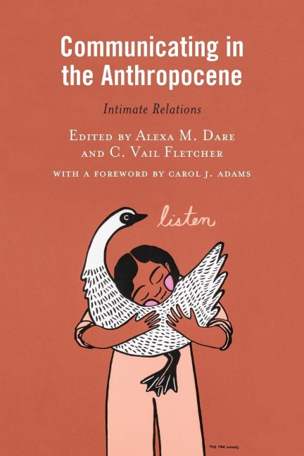 Communicating in the Anthropocene: Intimate Relations