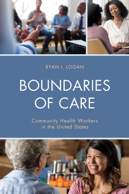 Boundaries of Care: Community Health Workers in the United States
