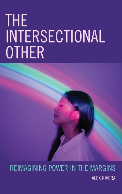 Intersectional Other: Reimagining Power in the Margins