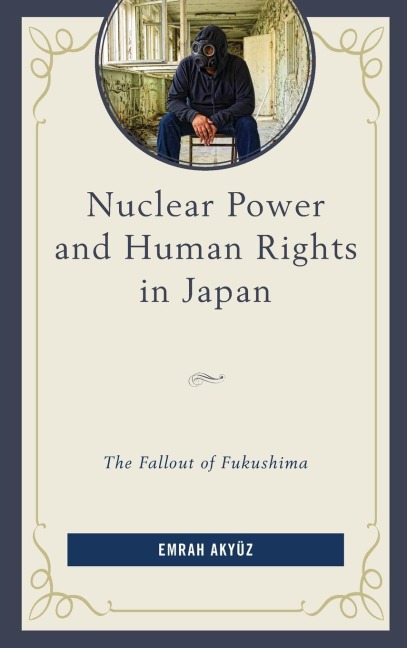 Nuclear Power and Human Rights in Japan: The Fallout of Fukushima