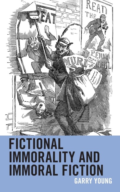Fictional Immorality and Immoral Fiction