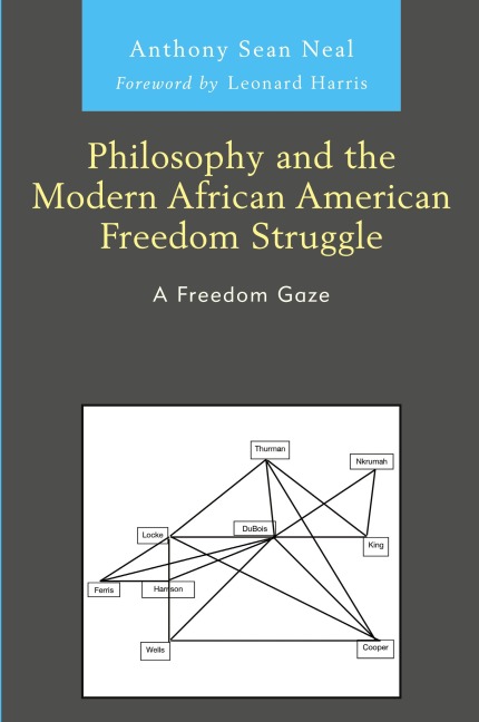 Philosophy and the Modern African American Freedom Struggle: A Freedom Gaze