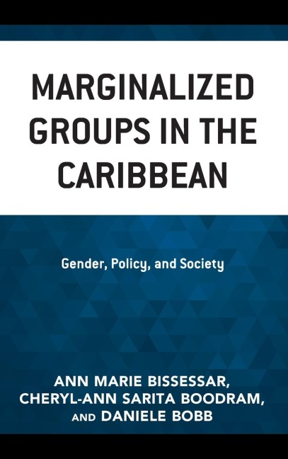 Marginalized Groups in the Caribbean: Gender, Policy, and Society