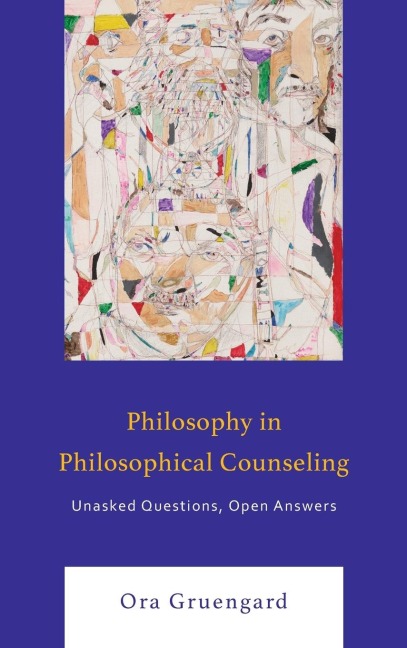 Philosophy in Philosophical Counseling: Unasked Questions, Open Answers