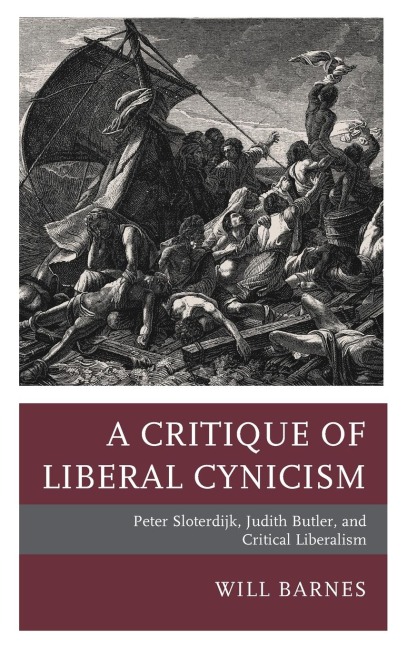 Critique of Liberal Cynicism: Peter Sloterdijk, Judith Butler, and Critical Liberalism