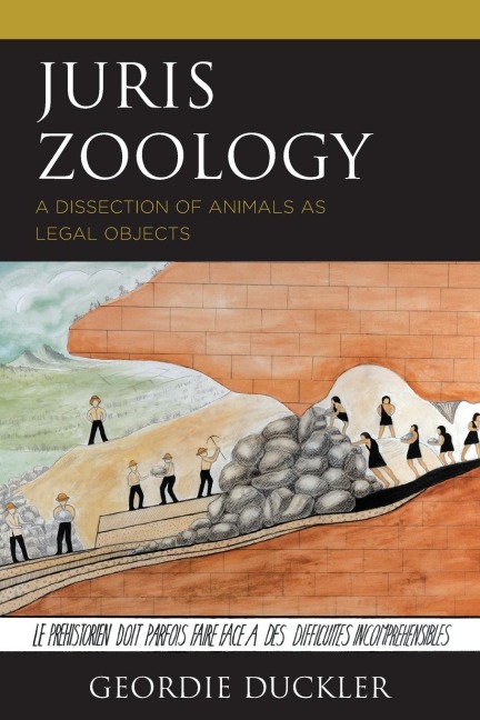 Juris Zoology: A Dissection of Animals as Legal Objects