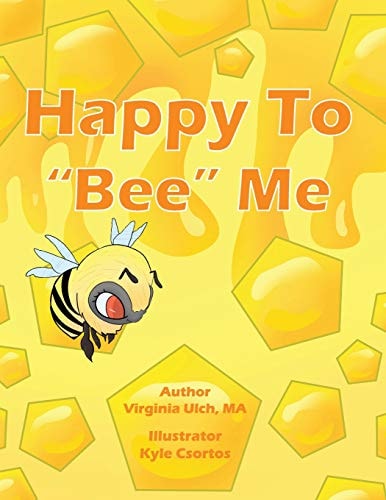 Happy To Bee Me