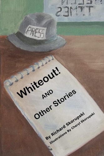 Whiteout! And Other Stories