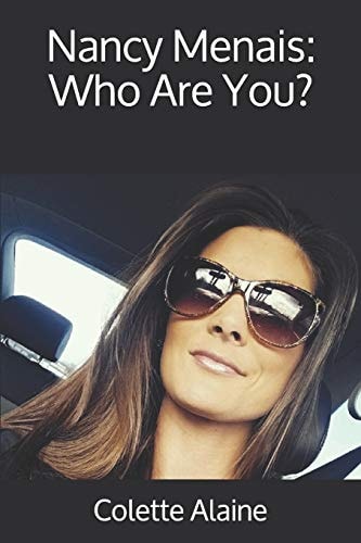 Nancy Menais Who Are You?