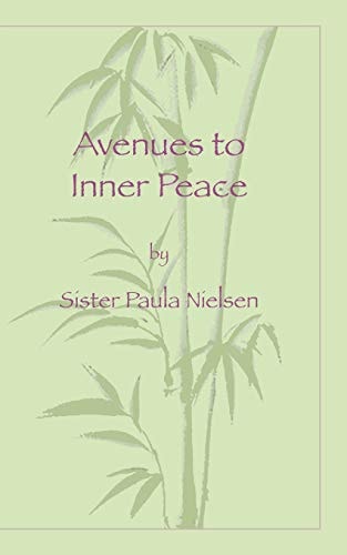 Avenues to Inner Peace