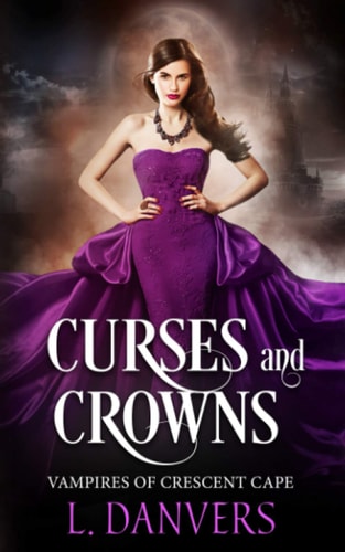 Curses and Crowns