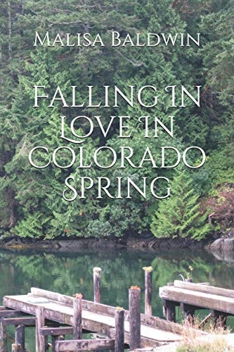 Falling in Love in Colorado Spring