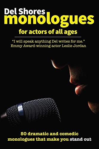 Del Shores Monologues for Actors of All Ages