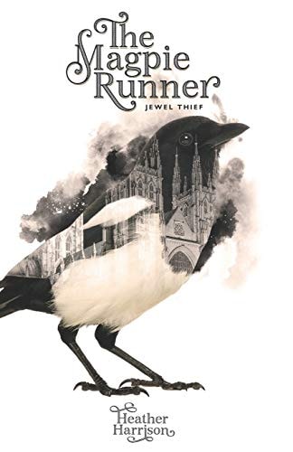 Magpie Runner Book 1: Jewel Thief