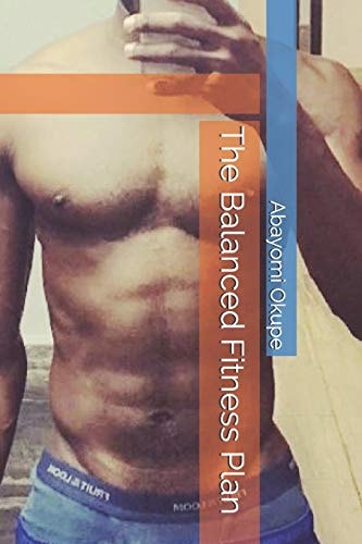 The Balanced Fitness Plan