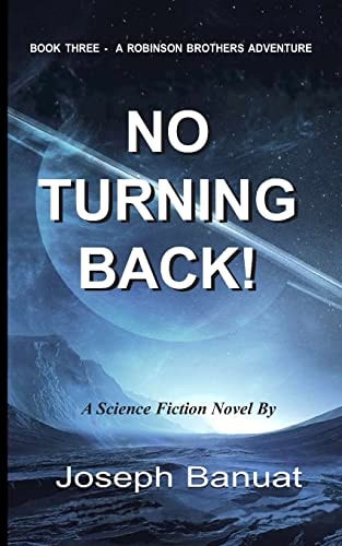 No Turning Back The Trials & Tribulations Of The Robinson Brothers
