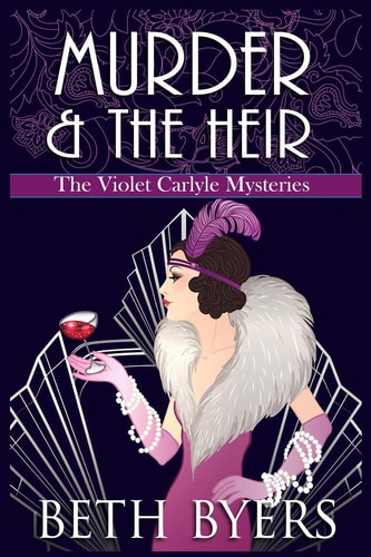 Murder & The Heir A Violet Carlyle Cozy Historical Mystery