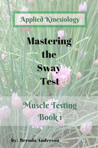 Mastering the Sway Test Applied Kinesiology