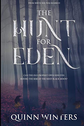 The Hunt for Eden From Birth She Was Marked