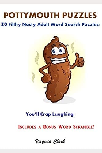 Pottymouth Puzzles 20 Filthy Nasty Adult Word Search Puzzles!
