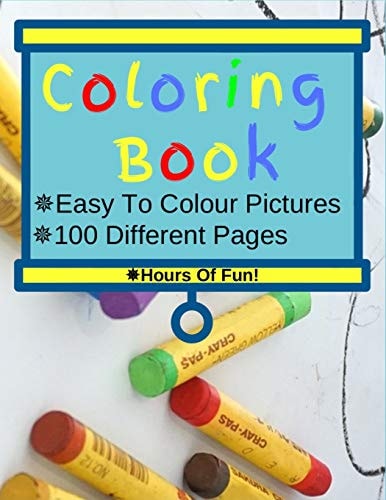 Coloring Book Toddler Coloring Book: 100 Pages of Animals, Unicorns and the Odd Friendly Bee! Coloring Book for Kids 2-4
