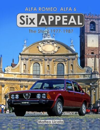 Six Appeal The Story Of The Alfa 6