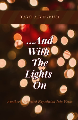 ...And With The Lights On A Further Uncharted Expedition Into Verse