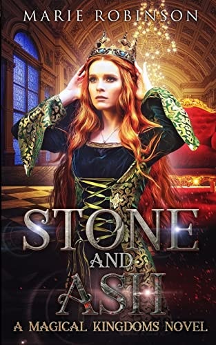 Stone and Ash A Magical Kingdoms Fantasy Why Choose Romance