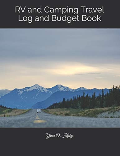 RV and Camping Travel Log and Budget Book