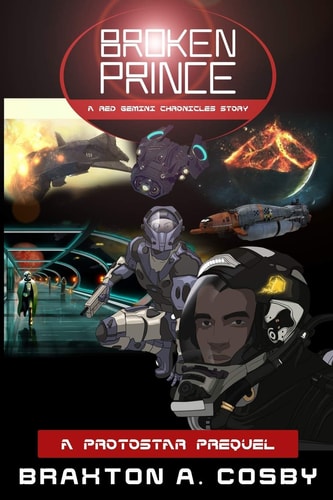 Broken Prince A Protostar Prequel