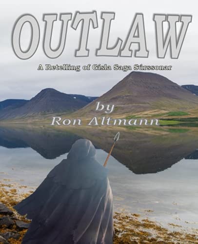 Outlaw A Retelling of Gisla Saga Súrssonar
