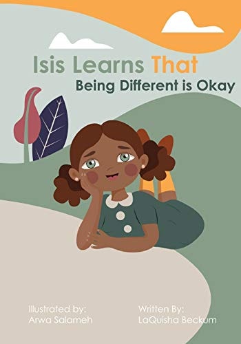 Isis Learns That Being Different Is Okay