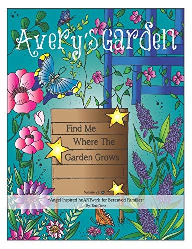 Avery's Garden Volume VII: Find Me Where the Garden Grows