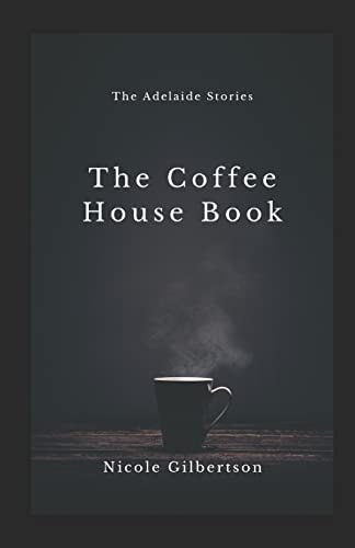 The Coffee House Book