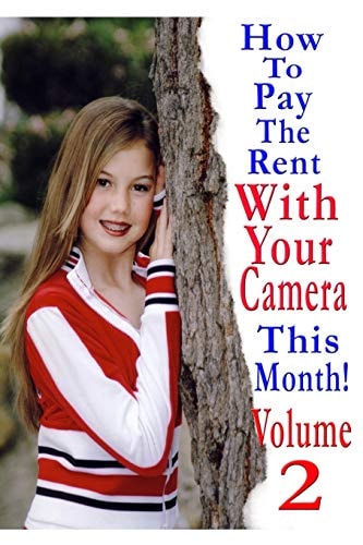 How To Pay The Rent With Your Camera - THIS MONTH! Volume 2