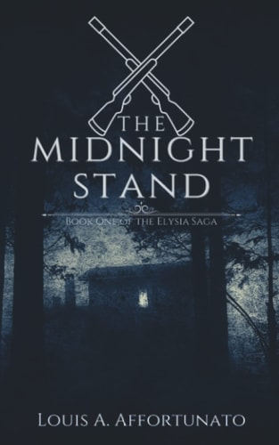 The Midnight Stand Book One of the Elysia Saga