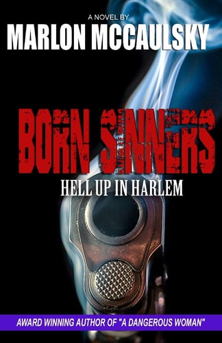 Born Sinners Hell Up in Harlem